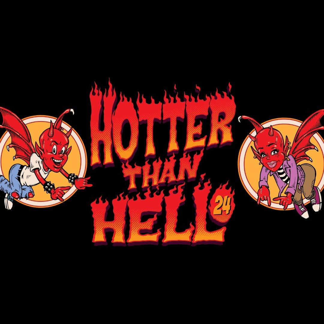 HOTTER THAN HELL Returns To Turn Up The Summer Festival Heat