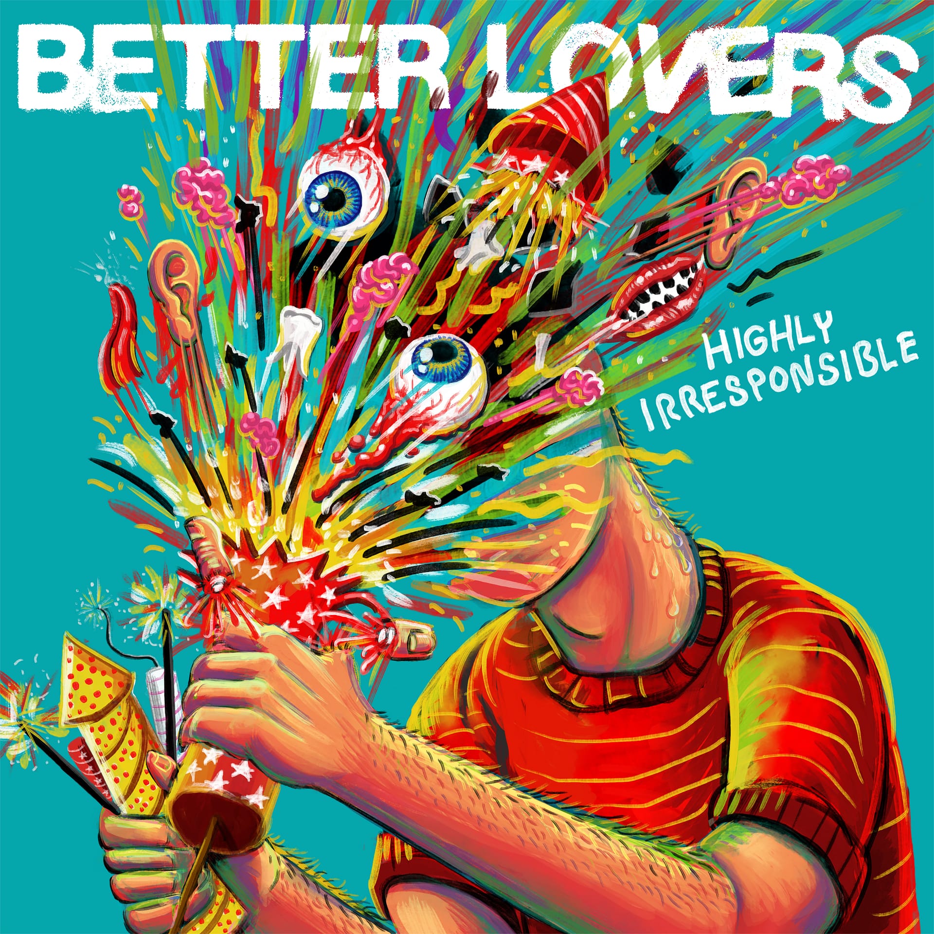 ALBUM REVIEW: Better Lovers – ‘Highly Irresponsible’