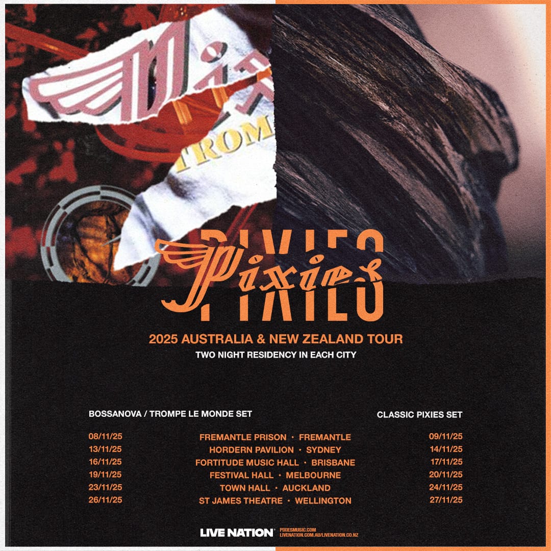 PIXIES Announce 2025 AU / NZ Tour Good Call Live