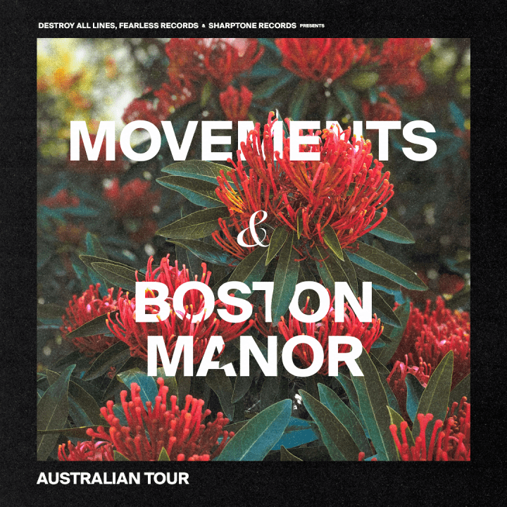 MOVEMENTS + BOSTON MANOR Announce Australian Tour